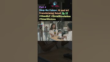 Shop the Future: AI and IoT Transforming Retail 🛍️🛒 #AIandIoT #RetailRevolution #SmartDevices PART 4