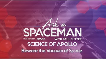 Beware the Vacuum of Space - 