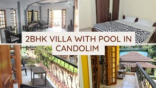 2Bhk villa in candolim with pool contact us for booking (8856906372/7499146188)