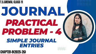 Question 4 | TS Grewal Class 11 Accounts Chapter 8 Journal | Full Solution screenshot 5