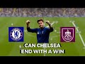 How Chelsea can continuing in their winning Form |Burnley vs Chelsea Match preview|