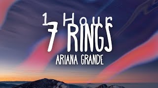 [ 1 HOUR ] Ariana Grande - 7 rings (Lyrics)