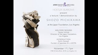 A Lecture & Demonstration by Shozo Michikawa