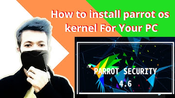 How to Parrot OS 4.8 Linux Install setup on windows 2021