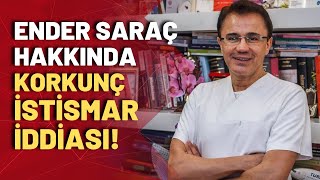 Dr. Ender Saraç'ın ifadesini Barış Pehlivan aktardı!