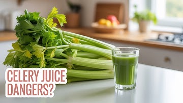 Celery Juice: Who Should NOT Have it… And Who Should