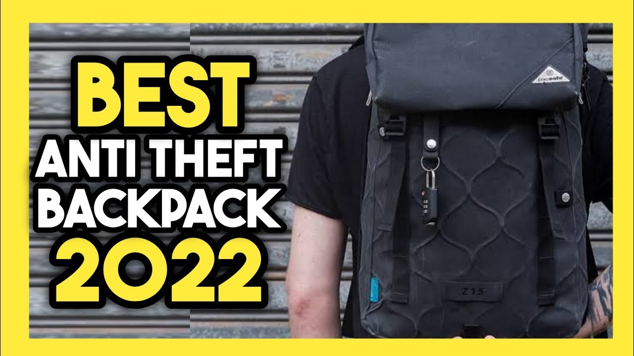 Top 7 Best Anti Theft Backpack In 2022 YouTube