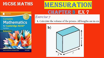 Mensuration Chapter 3 EX 7 1Q No 1 Part b Cambridge Mathematics IGCSE Extended