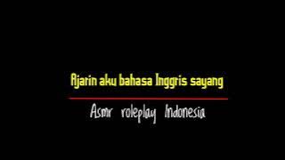 Download lagu Asmr cewek/minta ayang ajarin bahasa Inggris
