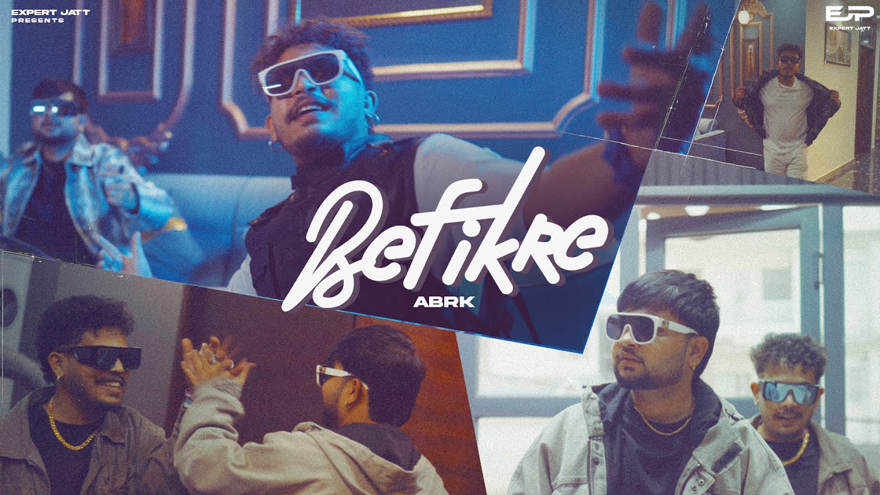 Watch Befikre - ABRK (Official Video) | New Punjabi Songs 2025 | Punjabi Song @expertjattproduction on YouTube Watch Befikre - ABRK (Official Video) | New Punjabi Songs 2025 | Punjabi Song @expertjattproduction on YouTube