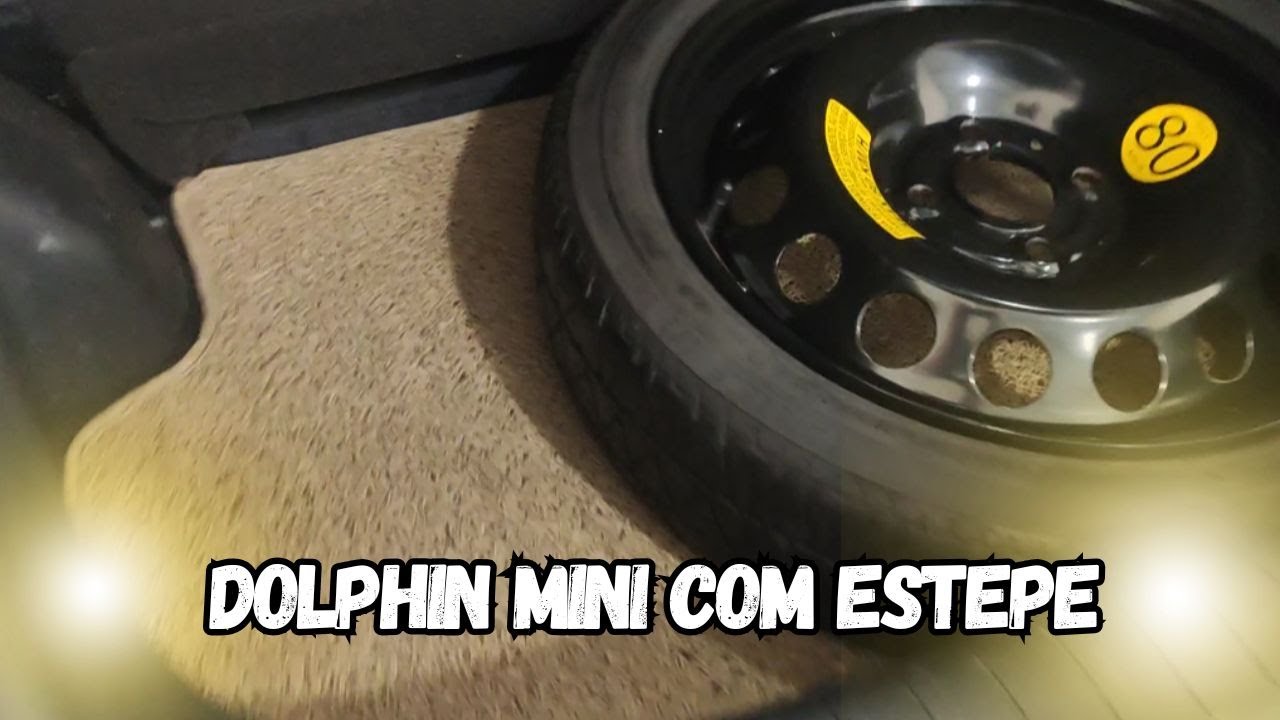 Instalação do estepe no Dolphin Mini