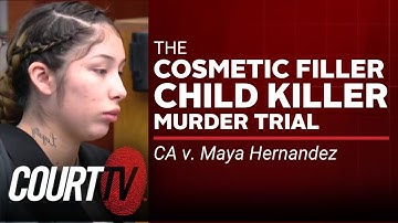 LIVE: CA v. Maya Hernandez | Verdict Watch | Cosmetic Filler Child Killer Trial