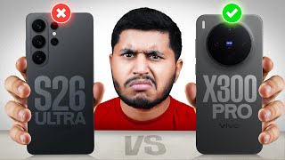 vivo X300 Pro V/S Samsung S26 Ultra😱|| Who is Camera and Performance King👑 