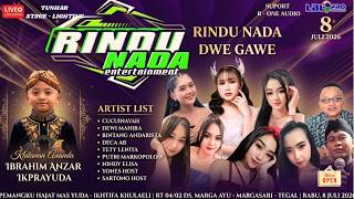 LIVE STREAMING RINDU NADA ENTERTAINMENT - - - KHITANAN  IBRAHIM ANZAR IKPRAYUDHA  RABU 8 JULI 2026