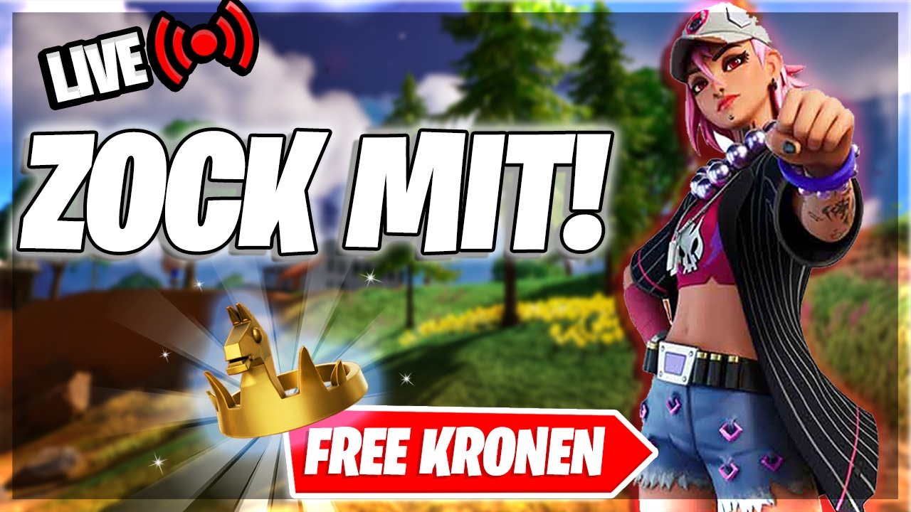 Was Bedeutet Die Krone In Fortnite 🔴LIVE -ZOCK MIT! wir holen die Krone - Fortnite Deutsch #livestream #