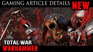 Total War: Warhammer - Gaming Article Details