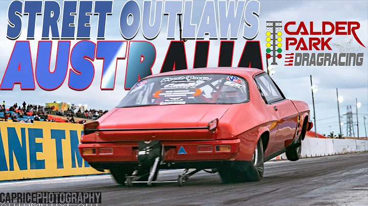 Street Outlaws versus Australia | Calder Park Dragway 2023