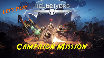Helldivers - Coop Campaign Mission - PS4 HD - Let