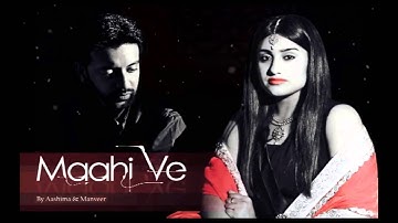 Maahi Ve Unplugged Video Song ♥ Neha Kakkar