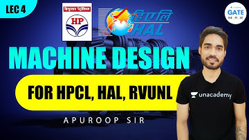 Machine Design| L:4 | #RVUNL #HAL #HPCL Exam Preparation | #Apuroop_Sir