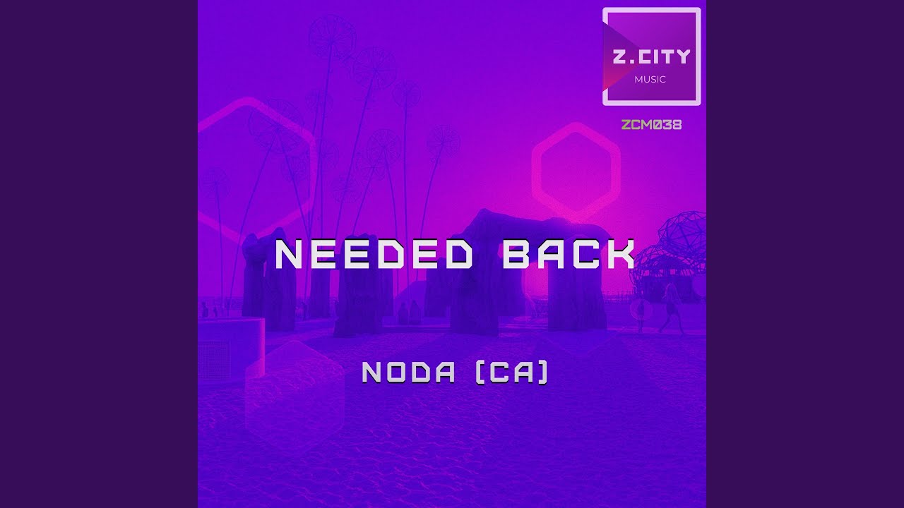 Ver Needed Back (Original Mix) en YouTube Ver Needed Back (Original Mix) en YouTube