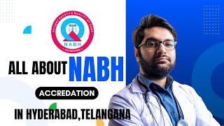 Why Hyderabad Hospitals Must Get NABH Accreditation | Hospital Quality Standards | Telangana