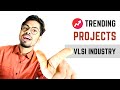 15 must do vlsi trending projects ideas  ep6 vlsiproject