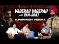 Vagerah vagerah with parmishvermafilms  parmish verma on favourite cars  standup comedy  life