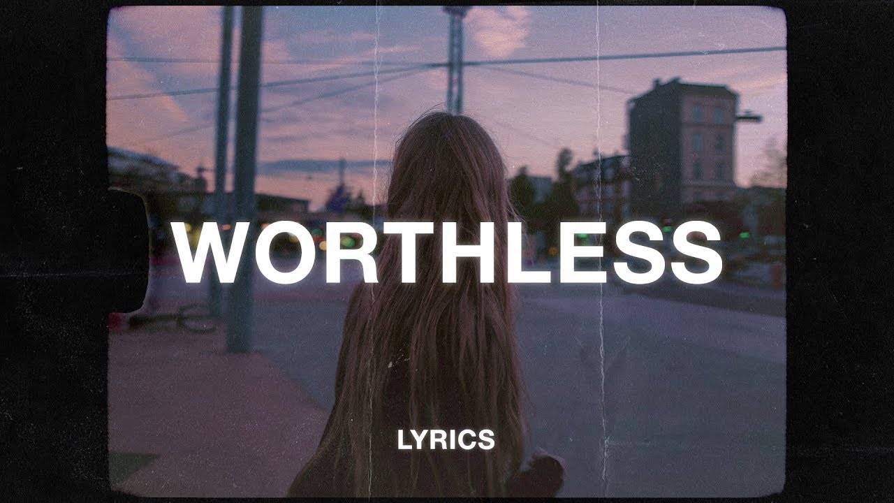 Eli. - Worthless (Lyrics) Chords - Chordify