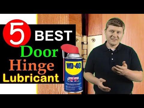 Vidéo: Quel est le meilleur lubrifiant pour les charnières de porte qui grincent ?