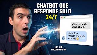 Monté un chatbot que responde solo 24/7 (sin ser programador)