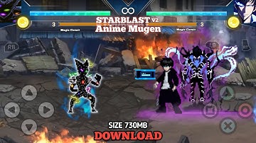 Update!! Anime War Starblast V2 Mugen Android Size 730MB Offline 2025