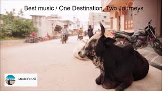 Best music / One Destination, Two Journeys
