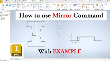 How to use Mirror Command in Inventor Pro with Examples
