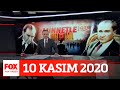 Millet Ata'sına koştu! 10 Kasım 2020 Selçuk Tepeli ile FOX Ana Haber