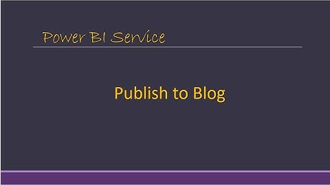 Publish a Power BI Report to a wordpress blog