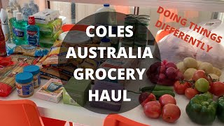 COLES AUSTRALIA GROCERY HAUL | DOING THINGS DIFFERENTLY