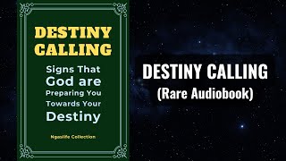 Download Lagu Destiny Calling - Signs God are Preparing You Towards Your Destiny Audiobook MP3 Download Lagu Destiny Calling - Signs God are Preparing You Towards Your Destiny Audiobook MP3