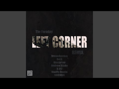 Left Corner (R 417 Remix)