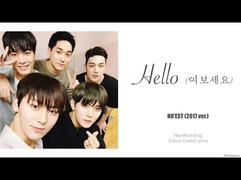 NU'EST (뉴이스트) - HELLO (여보세요) 2017.VER Lyrics (Color Coded/Han|Rom|Eng)