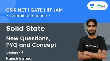 Solid State | Previous Year Questions (L-09) | CSIR NET | GATE | IIT JAM | By Rajesh Bishnoi