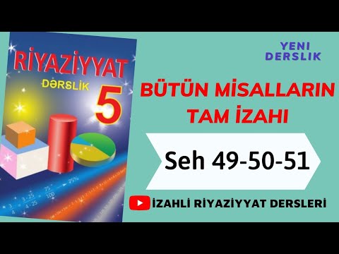 5ci sinif Riyaziyyat seh 49-50-51 Bərabər kəsrlər (bütün misalların tam izahı)