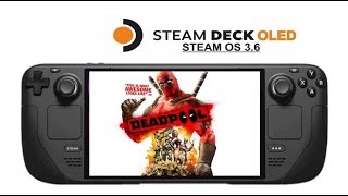 Deadpool  on Steam Deck OLED with Steam OS 3.6/FPS 60,settings + Rus