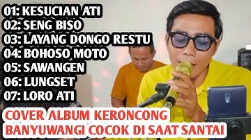 ALBUM TERBARU, KERONCONG BANYUWANGI COCOK DI SAAT SANTAI