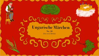 Die zwei Brüder | Ungarische Volksmärchen | No. 10