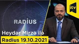Radius - 19.10.2021 - Polkovnik-Leytenant Nihat Abdullayev