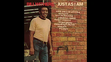 [528Hz] Bill Withers - Ain't No Sunshine