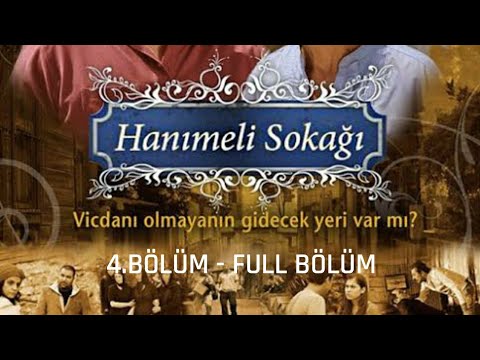 Hanımeli Sokağı 4.Bölüm - Full Bölüm