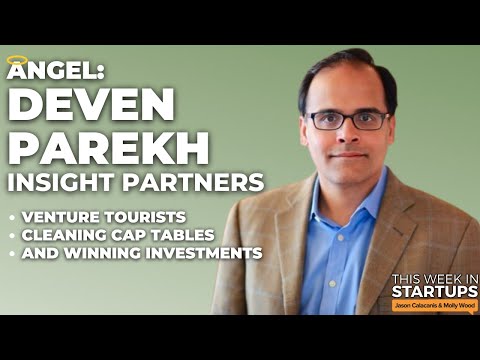 ANGEL: Insight's Deven Parekh on venture tourists, cleaning cap tables & winning investments | E1679 thumbnail