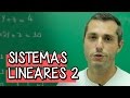 Sistemas Lineares 2 - Extensivo Matemática | Descomplica